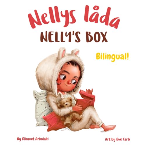 Nelly’s Box - Nellys låda: A Swedish - UK English bilingual book (Swedish edition) (Swedish Bilingual Books - Fostering Creativity in Kids) von Independently published