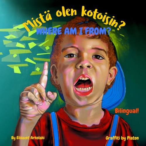 Where am I from? - Mistä olen kotoisin?: A Finnish English bilingual children's book (Finnish edition) (Finnish Bilingual Books - Fostering Creativity in Kids) von Independently published