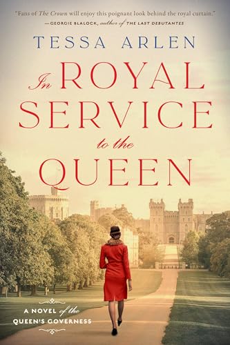 In Royal Service to the Queen: A Novel of the Queen's Governess von BERKLEY