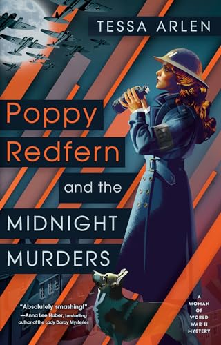 Poppy Redfern and the Midnight Murders (A Woman of WWII Mystery, Band 1)
