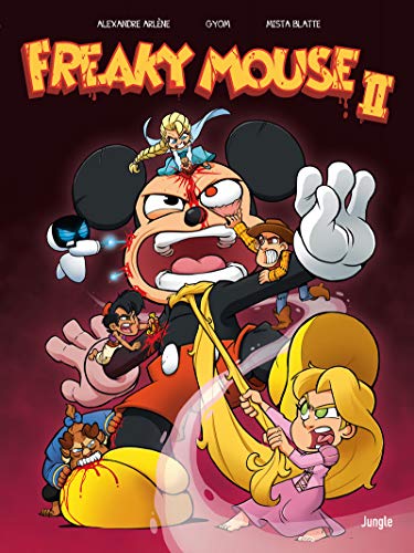 Freaky Mouse - Tome 2 Il en faut peu pour étriper (2)