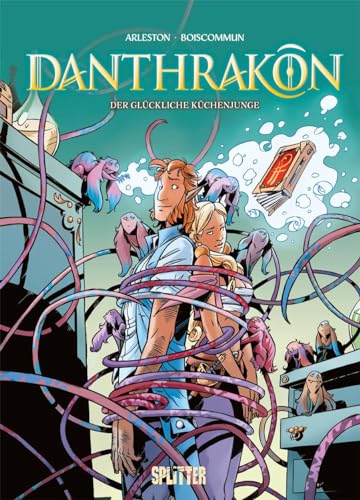 Danthrakon. Band 3: Die gesegnete Küche