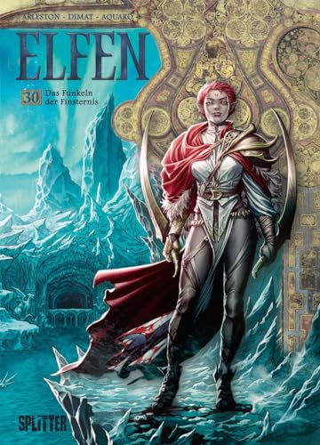 Elfen. Band 30: Das Funkeln der Finsternis Elfen. Band 30: Das Funkeln der Finsternis von Splitter Verlag