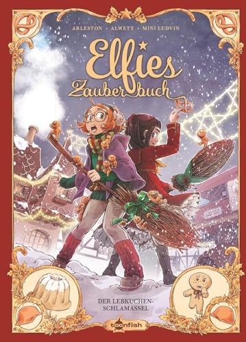 Elfies Zauberbuch. Band 3: Der Lebkuchenschlamassel von Splitter Verlag