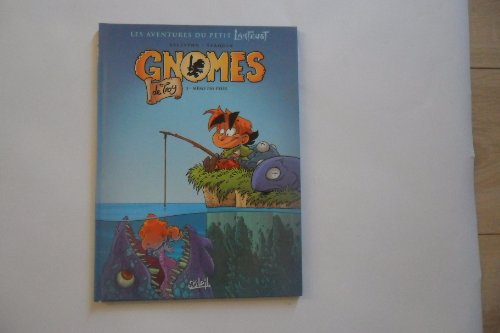 Gnomes de Troy 3/Meme pas peur: Même pas peur