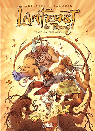 Lanfeust de Troy T09: La Forêt noiseuse