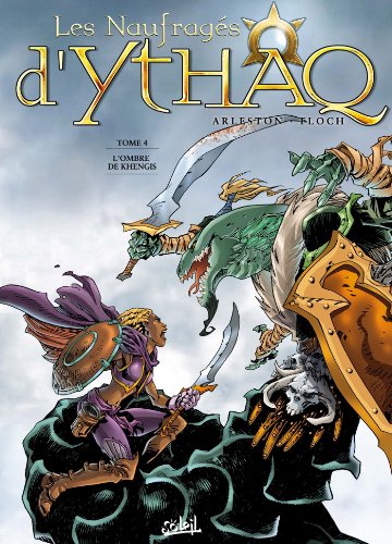 Les Naufragés d'Ythaq T04: L'Ombre de Khengis von SOLEIL