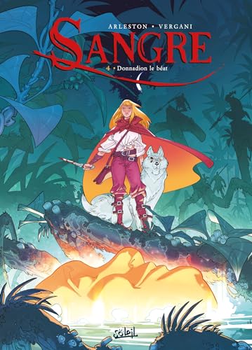 Sangre T04: Donnadion le Béat von SOLEIL
