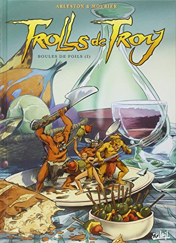 Trolls de Troy T15: Boules de poils von SOLEIL