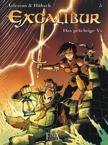 Excalibur - Band 5 : Das prächtige Ys