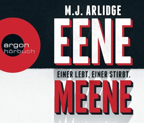 Eene Meene: Einer lebt, einer stirbt