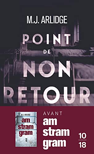 Point de non-retour, suivi de Chasse à mort (08) von 10 X 18