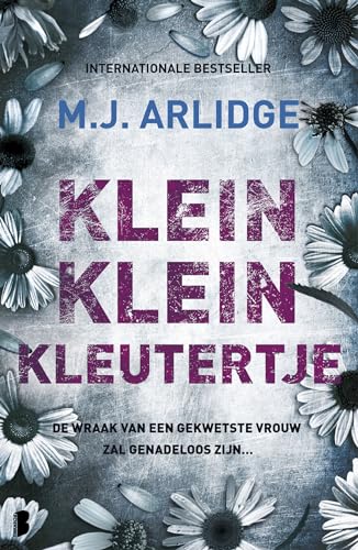 Klein klein kleutertje: De wraak van een gekwetste vrouw zal genadeloos zijn… (Helen Grace, 7)