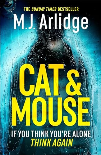 Cat And Mouse: The Addictive and Gripping New Crime Thriller of 2023
