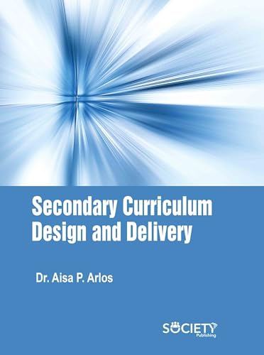 Secondary Curriculum Design and Delivery von Delve Publishing