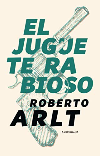 El juguete rabioso