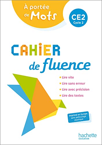 Cahier de fluence CE2 - A portée de mots - Cahier élève - Ed. 2022 von HACHETTE EDUC