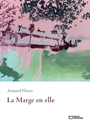 La Marge en elle La Marge en elle von Hello Editions