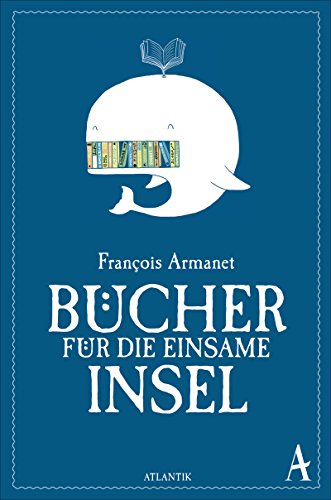Bücher für die einsame Insel von Atlantik Verlag