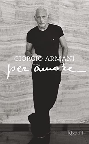 Per amore. Ediz. illustrata (Rizzoli Illustrati)