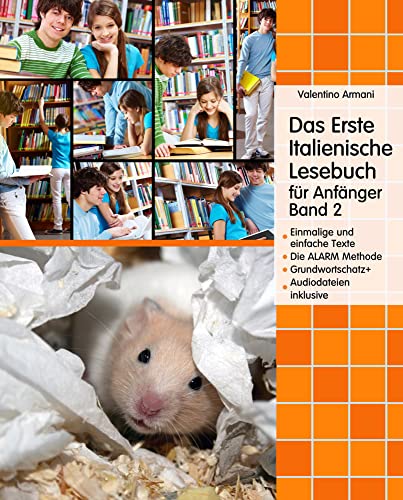 Das Erste Italienische Lesebuch für Anfänger Band 2: Stufe A2 Zweisprachig mit Italienisch-deutscher Übersetzung (Gestufte Italienische Lesebücher) von Audiolego