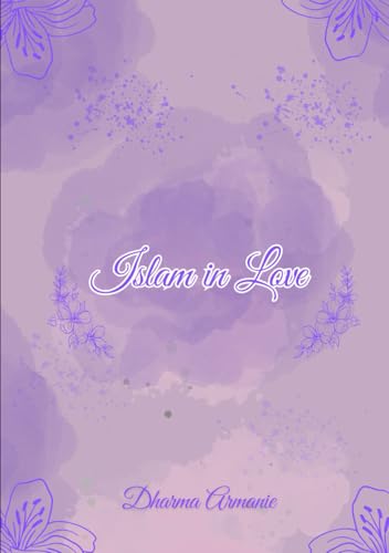 Islam in love von Independently published