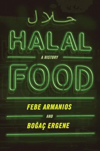 Halal Food: A History: A History