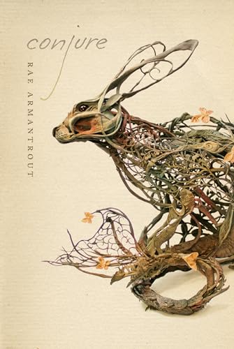 Conjure (Wesleyan Poetry)