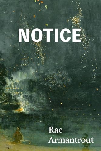 Notice (Wesleyan Chapbooks)