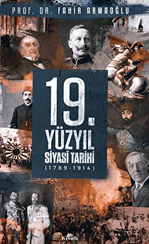 19. Yüzyil Siyasi Tarihi 1789 - 1914 Ciltli