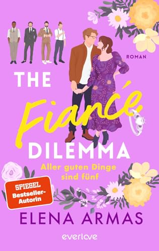 The Fiancé Dilemma – Aller guten Dinge sind fünf: Roman | Für Fans des TikTok-Bestsellers »Spanish Love Deception« von PIPER