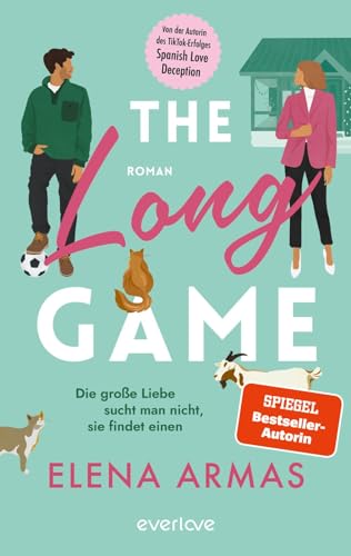 The Long Game – Die große Liebe sucht man nicht, sie findet einen: Roman | Mit zwei exklusiven Bonuskapiteln | TikTok made me read it! von PIPER