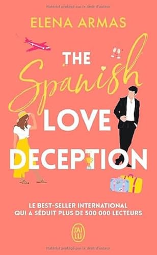The Spanish Love Deception: Litterature Etrangere von J'ai Lu