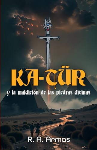 Ka-tür y la maldición de las piedras divinas von Editorial Letra Minúscula