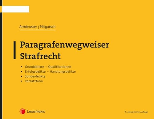 Paragrafenwegweiser Strafrecht (Rechtspraxis)