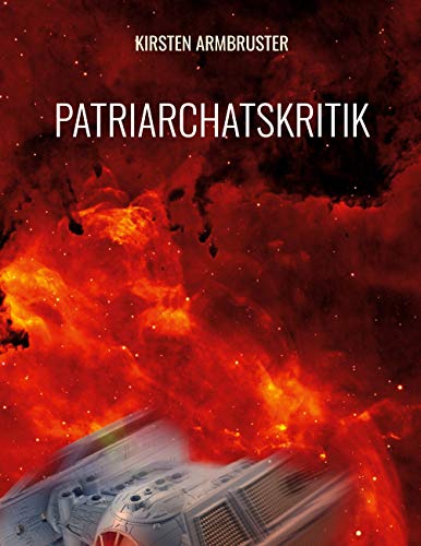 Patriarchatskritik von Books on Demand GmbH