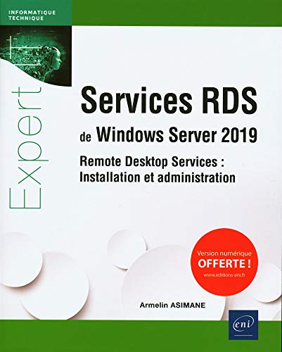 Services RDS de Windows Server 2019 - Remote Desktop Services : Installation et administration von Editions ENI