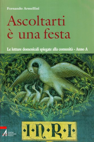 Ascoltarti è una festa. Le letture domenicali spiegate alla comunità. Anno A (Shemà. Ascolto e annuncio) von SHEMÀ. ASCOLTO E ANNUNCIO