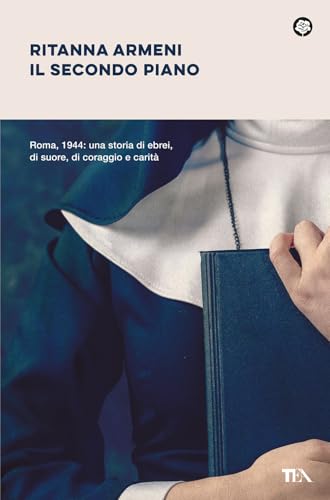 Il secondo piano (Narrativa best seller) von TEA