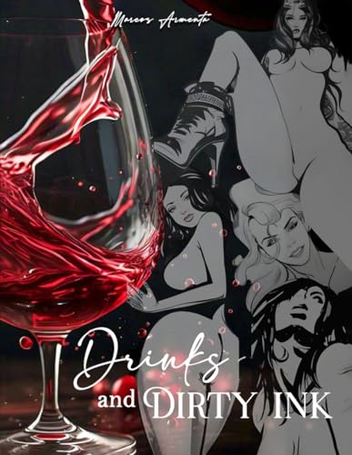 Drinks and Dirty Ink von Book Publishers USA