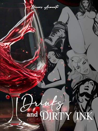 Drinks and Dirty Ink von Book Publishers USA