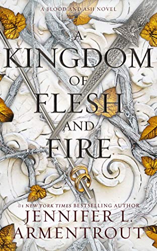 A Kingdom of Flesh and Fire (Blood and Ash, Band 2)