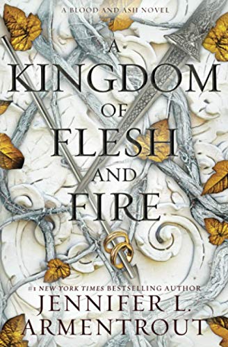 A Kingdom of Flesh and Fire: A Blood and Ash Novel (Blood And Ash Series, Band 2) von Blue Box Press