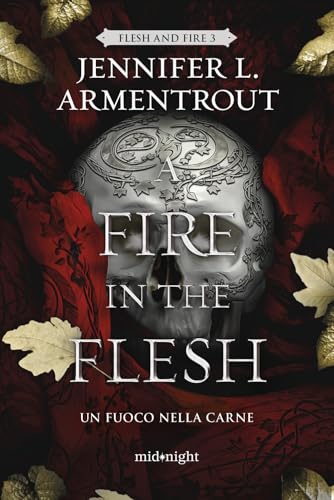 A fire in the flesh. Un fuoco nella carne (Midnight) von HarperCollins Italia