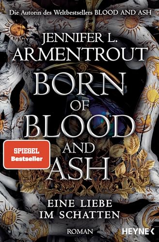 Born of Blood and Ash – Eine Liebe im Schatten: Roman (Eine Liebe im Schatten-Reihe, Band 4) von Heyne Verlag