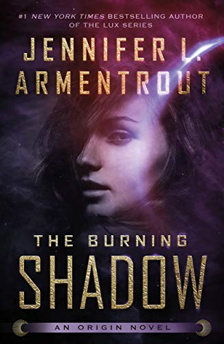Burning Shadow: An Origin Novel (Origin, 2, Band 2)