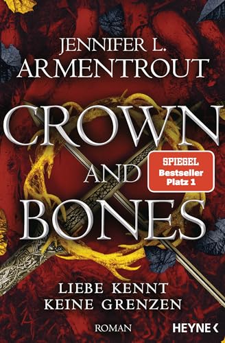 Crown and Bones – Liebe kennt keine Grenzen: Roman (Liebe kennt keine Grenzen-Reihe, Band 3) Crown and Bones – Liebe kennt keine Grenzen: Roman (Liebe kennt keine Grenzen-Reihe, Band 3)