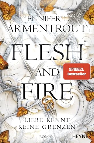 Flesh and Fire – Liebe kennt keine Grenzen: Roman (Liebe kennt keine Grenzen-Reihe, Band 2) von HEYNE