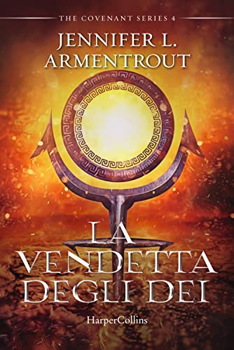 La vendetta degli dei. Covenant series (Vol. 4) von HarperCollins Italia