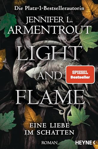 Light and Flame – Eine Liebe im Schatten: Roman (Eine Liebe im Schatten-Reihe, Band 2) von Heyne Verlag